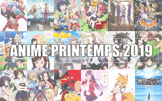 ANIME PRINTEMPS 2019