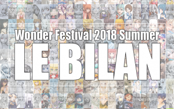 Wonder Festival 2018 Summer | Le bilan