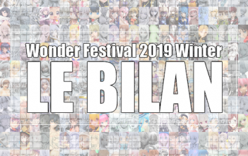 Wonder Festival 2019 Winter : Le bilan