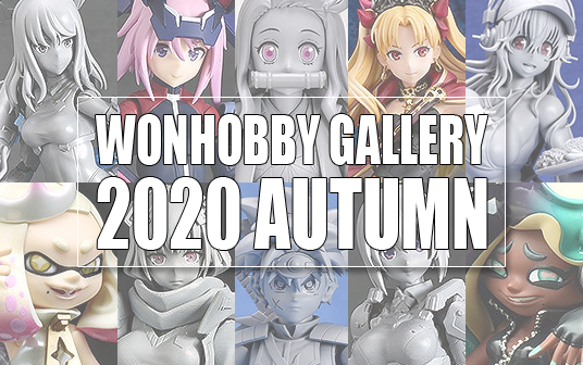 WonHobby Gallery 2020 AUTUMN | Max Factory